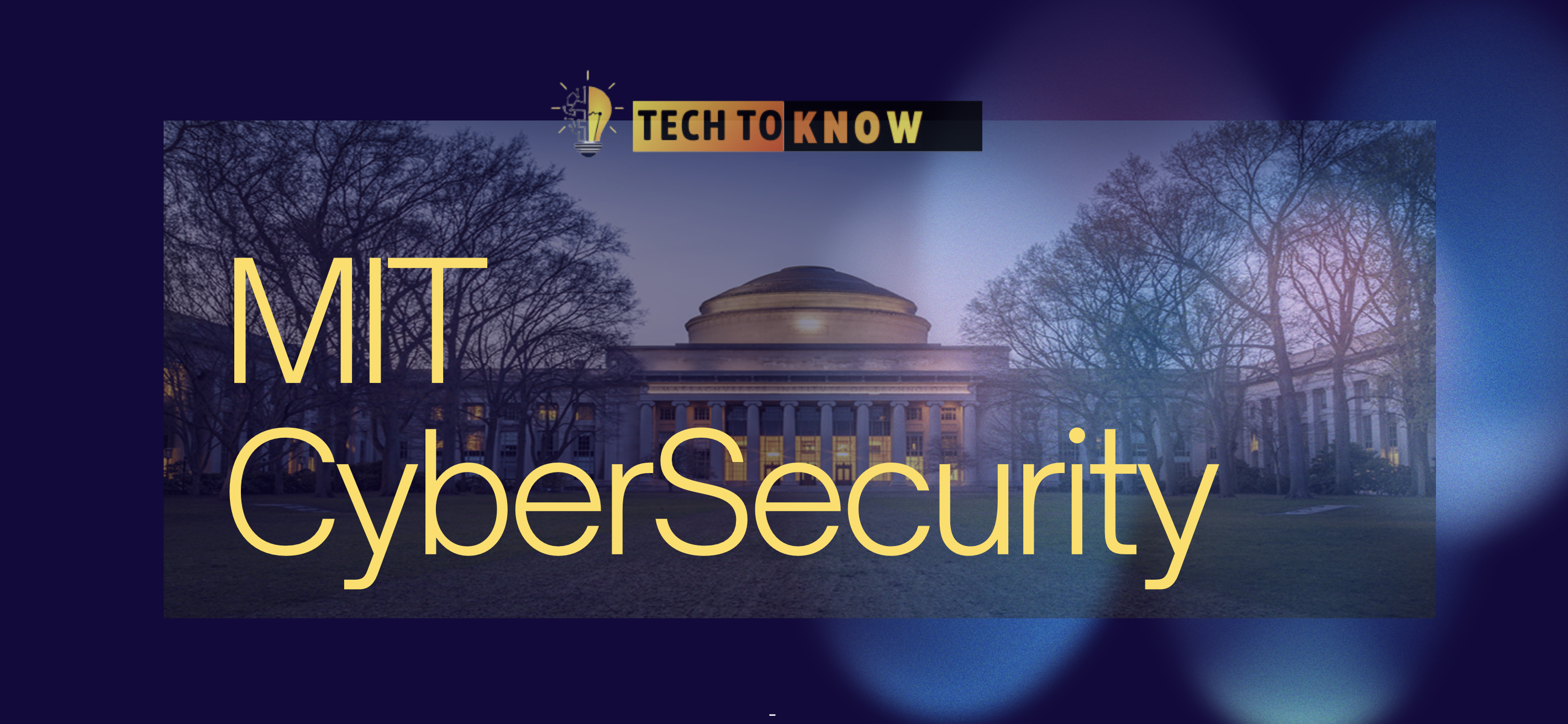 MIT Cybersecurity Executive Education: Course Details, Syllabus, and Career Outcomes-2025